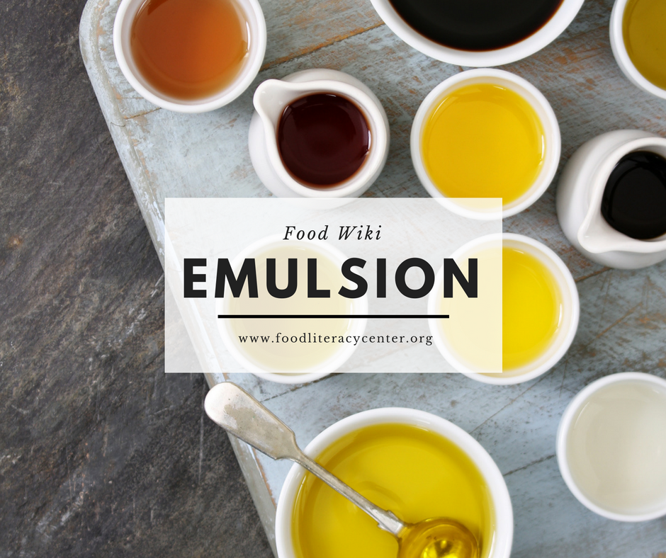 Emulsion - Food Literacy Center