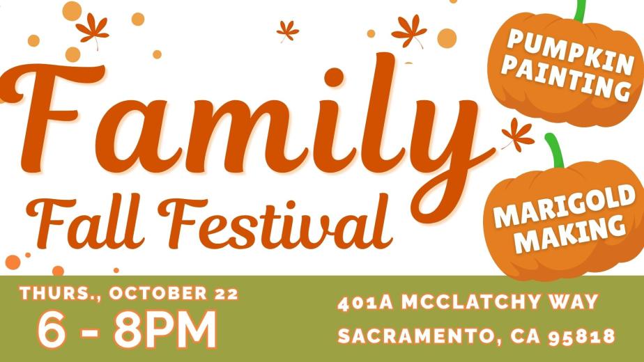 Fall-themed graphic with illustrated pumpkins, leaves, and colorful dots. Text reads: “Family Fall Festival,” “Pumpkin Painting,” and “Marigold Making.”