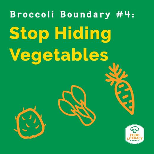 Stop Hiding Vegetables