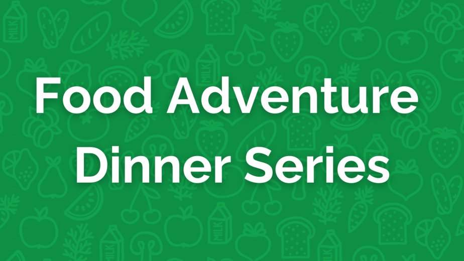 Graphic: Food Adventure Dinner Series
